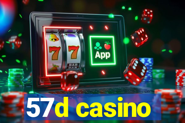 57d casino