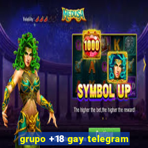 grupo +18 gay telegram