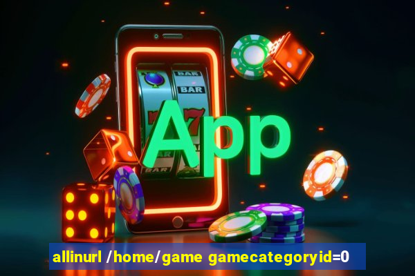 allinurl /home/game gamecategoryid=0