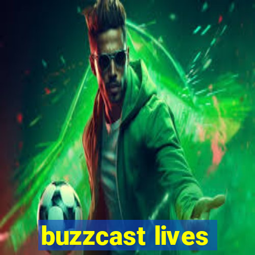 buzzcast lives