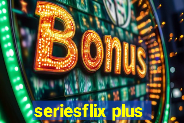 seriesflix plus