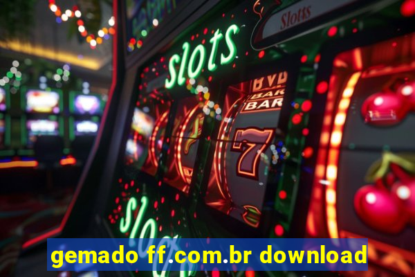 gemado ff.com.br download