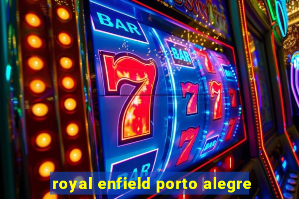 royal enfield porto alegre