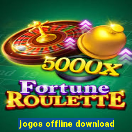 jogos offline download