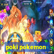 poki pokemon