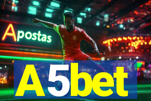 A5bet