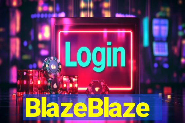 BlazeBlaze