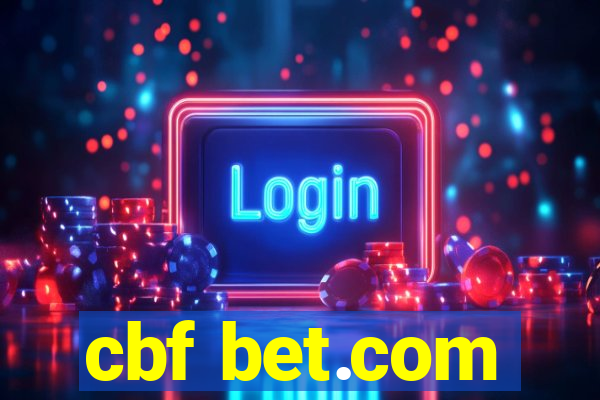 cbf bet.com