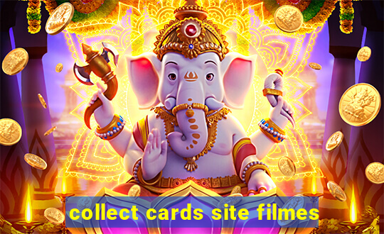 collect cards site filmes