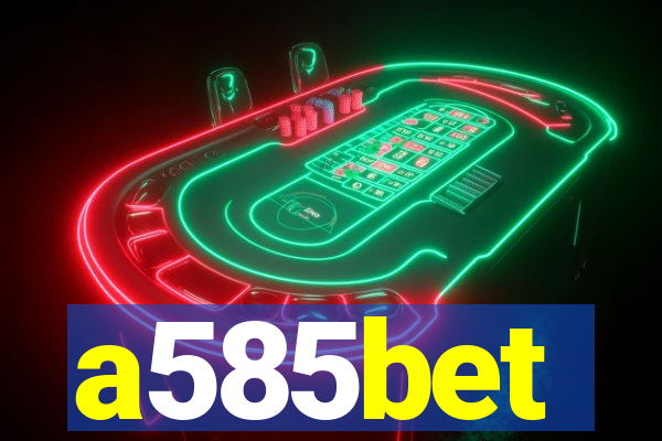 a585bet