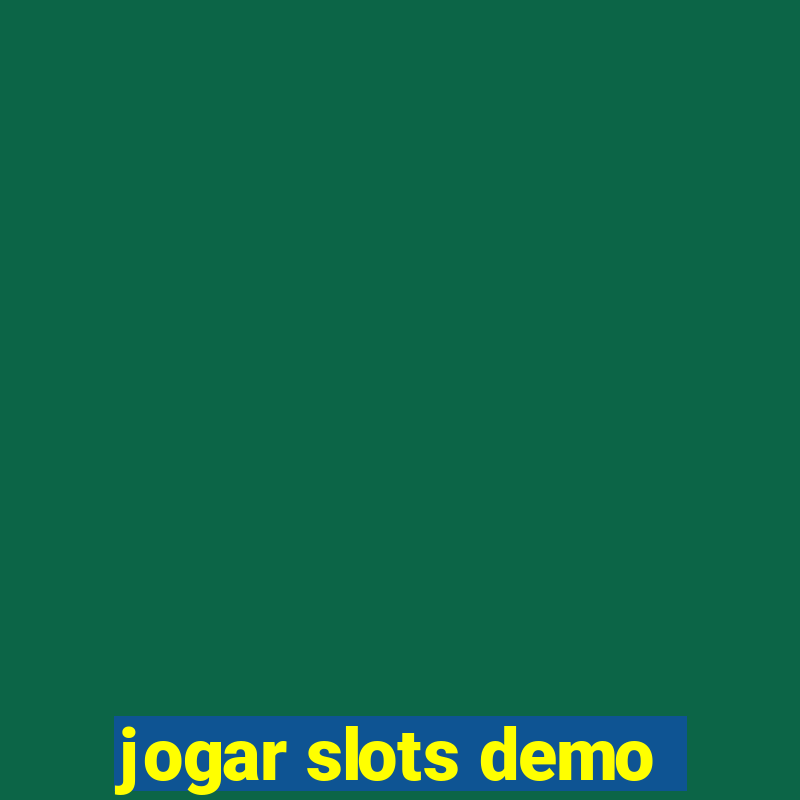 jogar slots demo