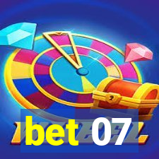 bet 07