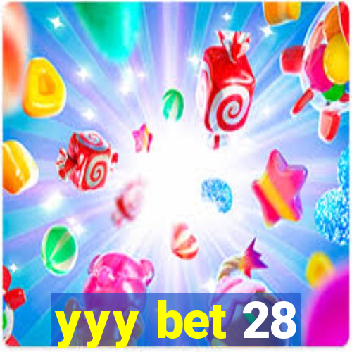 yyy bet 28