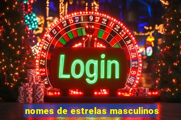 nomes de estrelas masculinos