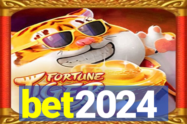 bet2024