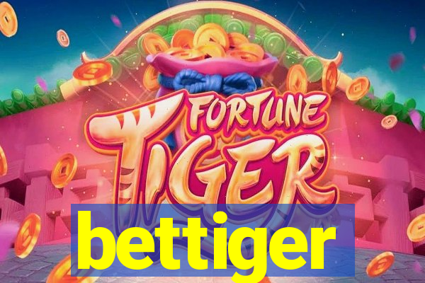 bettiger