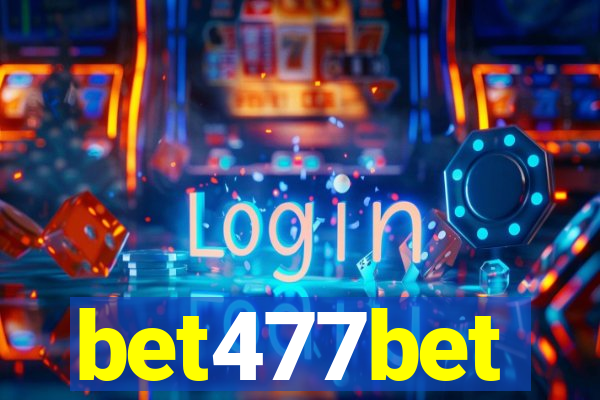 bet477bet