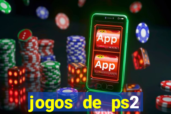 jogos de ps2 traduzidos pt br