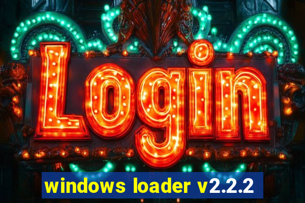 windows loader v2.2.2