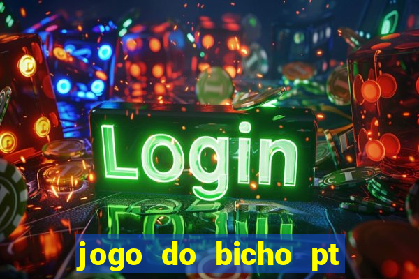 jogo do bicho pt rio 11hs hoje