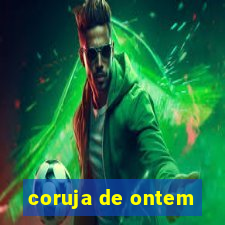 coruja de ontem