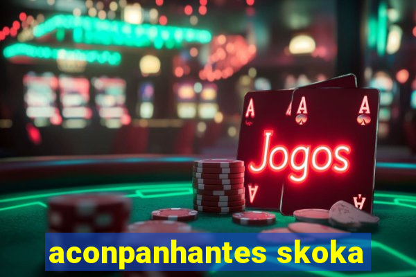 aconpanhantes skoka