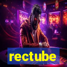 rectube