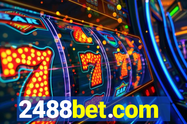 2488bet.com