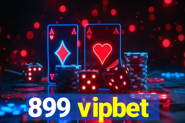 899 vipbet