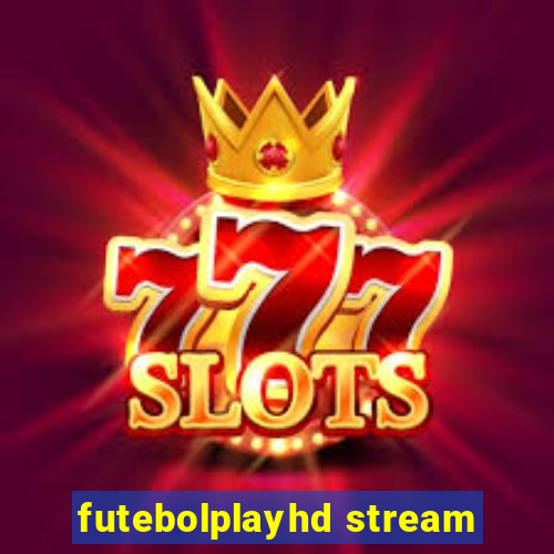 futebolplayhd stream