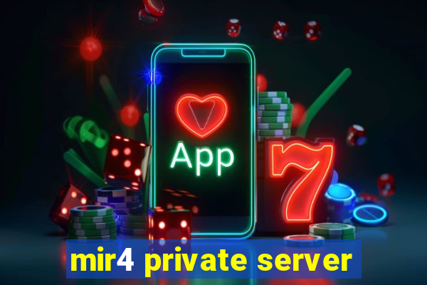 mir4 private server