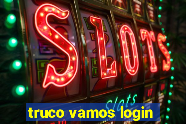 truco vamos login