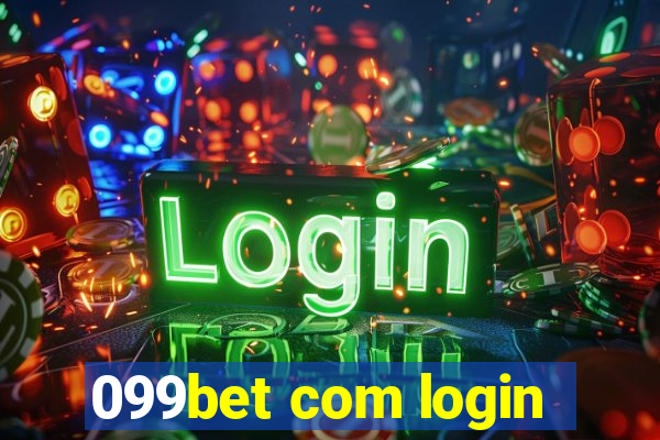 099bet com login