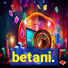 betani.