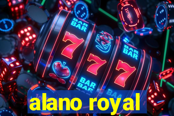 alano royal