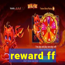 reward ff