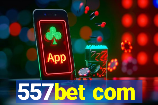 557bet com