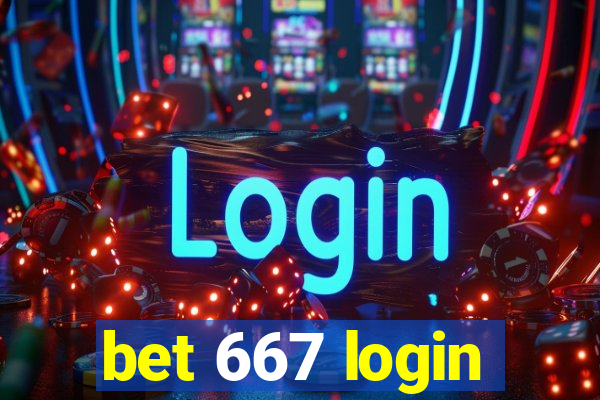 bet 667 login