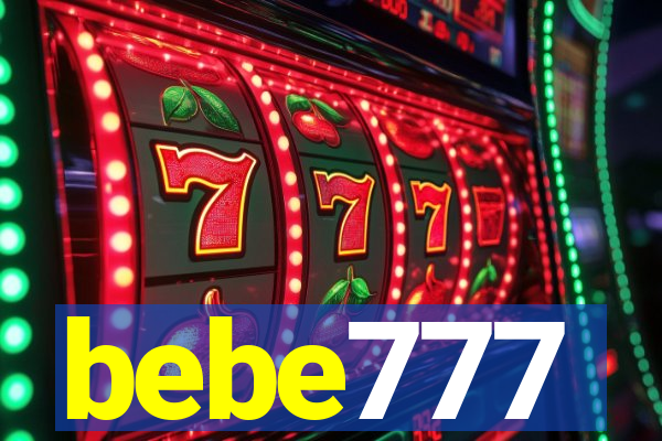 bebe777