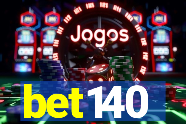 bet140