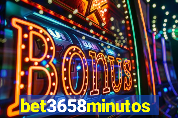 bet3658minutos