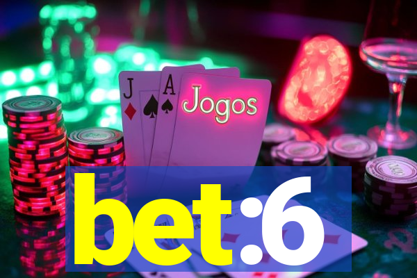 bet:6