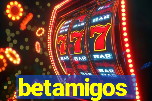 betamigos