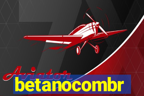 betanocombr