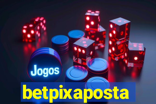 betpixaposta