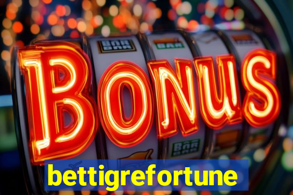 bettigrefortune