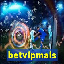 betvipmais