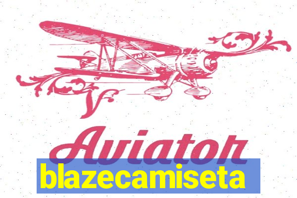 blazecamiseta