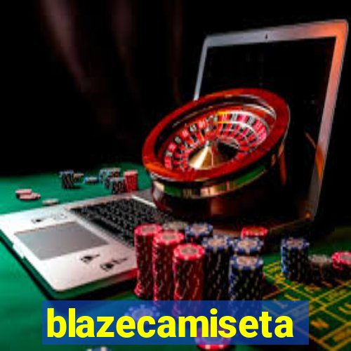 blazecamiseta