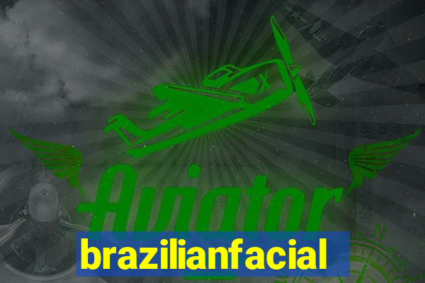 brazilianfacial